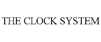 THE CLOCK SYSTEM