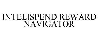 INTELISPEND REWARD NAVIGATOR