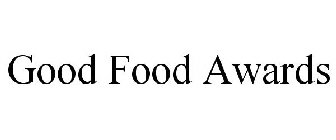 GOOD FOOD AWARDS