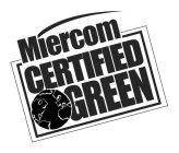 MIERCOM CERTIFIED GREEN