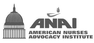 ANAI AMERICAN NURSES ADVOCACY INSTITUTE