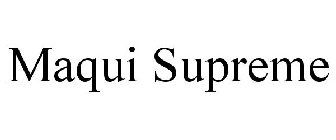 MAQUI SUPREME