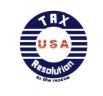 TAX RESOLUTION USA TO THE RESCUE