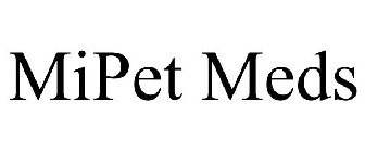 MIPET MEDS