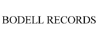 BODELL RECORDS
