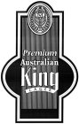 PREMIUM AUSTRALIAN KING LAGER