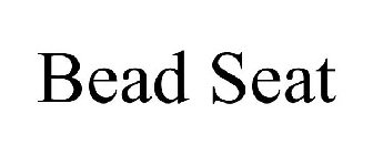 BEAD SEAT