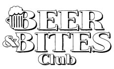 BEER & BITES CLUB