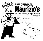 THE ORIGINAL MAURIZIO'S ITALIAN PIZZA &RESTAURANT SINCE 1972 LAKE GARDA VERONA ROMA FONDI CAGLIARI PALERMO