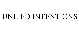 UNITED INTENTIONS
