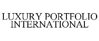 LUXURY PORTFOLIO INTERNATIONAL