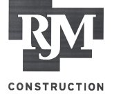 RJM CONSTRUCTION