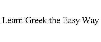 LEARN GREEK THE EASY WAY