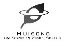 HUISONG THE SCIENCE OF HEALTH NATURALLY