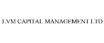 LVM CAPITAL MANAGEMENT LTD