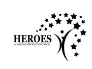 HEROES A MILLION HEROES FOUNDATION