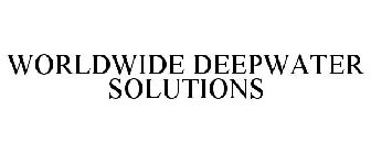 WORLDWIDE DEEPWATER SOLUTIONS