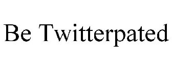 BE TWITTERPATED