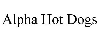 ALPHA HOT DOGS