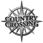 COUNTRY CROSSING