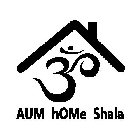 AUM HOME SHALA