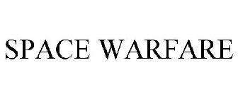 SPACE WARFARE