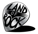 LAND OF ROCK