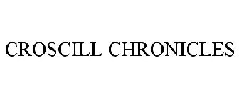 CROSCILL CHRONICLES