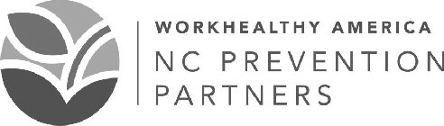 WORKHEALTHY AMERICA NC PREVENTION PARTNERS