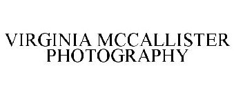 VIRGINIA MCCALLISTER PHOTOGRAPHY