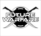 FUTURE WARFARE