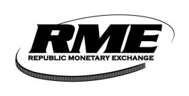 RME REPUBLIC MONETARY EXCHANGE