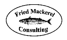 FRIED MACKEREL CONSULTING