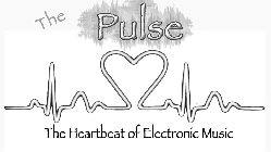 THE PULSE, THE HEARTBEAT OF ELECTRONIC MUSIC