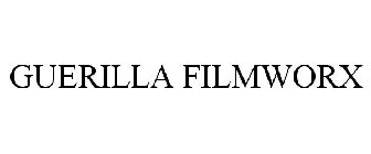 GUERILLA FILMWORX