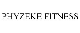 PHYZEKE FITNESS