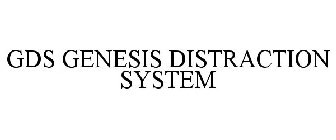 GDS GENESIS DISTRACTION SYSTEM