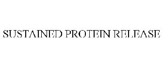 SUSTAINED PROTEIN RELEASE