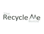 THE RECYCLE ME BOTTLE