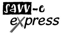 SAVV-E EXPRESS