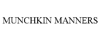 MUNCHKIN MANNERS