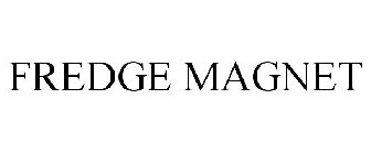 FREDGE MAGNET