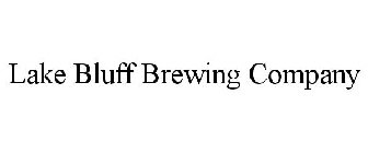 LAKE BLUFF BREWING COMPANY