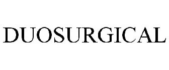 DUOSURGICAL