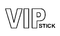 VIP STICK