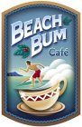 BEACH BUM CAFE