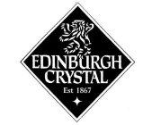 EDINBURGH CRYSTAL EST 1867