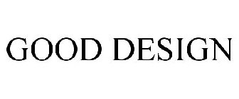 GOOD DESIGN