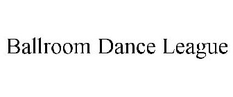 BALLROOM DANCE LEAGUE