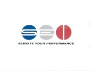 SEI ELEVATE YOUR PERFORMANCE